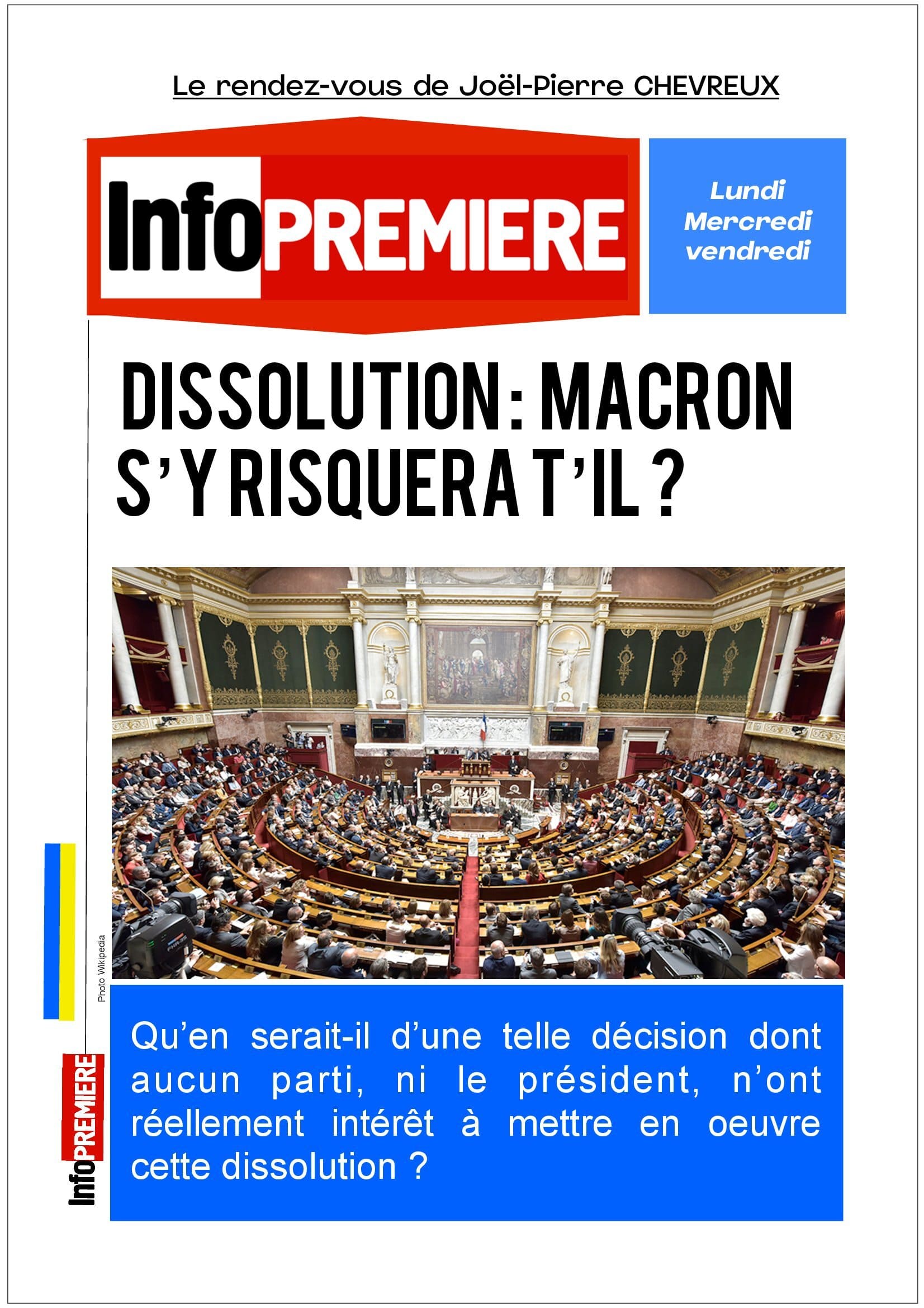 Dissolution de l’Assemblée nationale Macron s’y risquera t’il ? altText