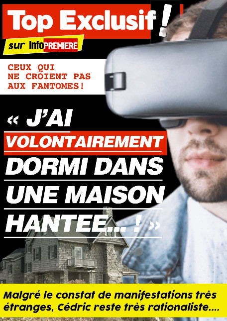 Fantômes : Il les chasse, sans y croire, à travers la France ! altText