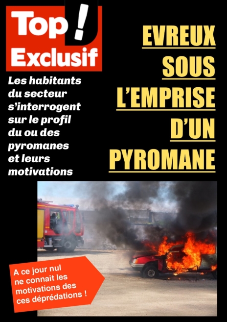 Evreux sous l’emprise d’un étrange pyromane altText