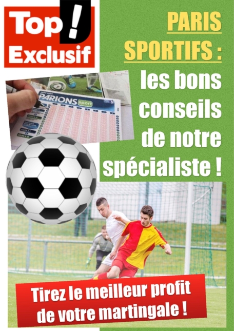 Martingale, paris, les conseils de Top Exclusif ! altText