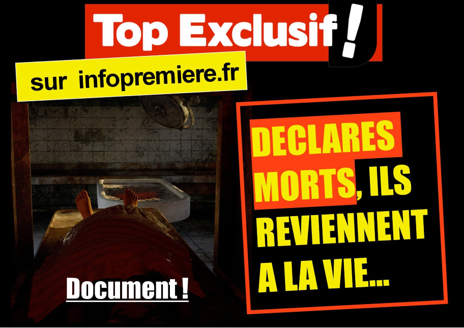 Document : déclarés morts, ils reviennent à la vie ! altText