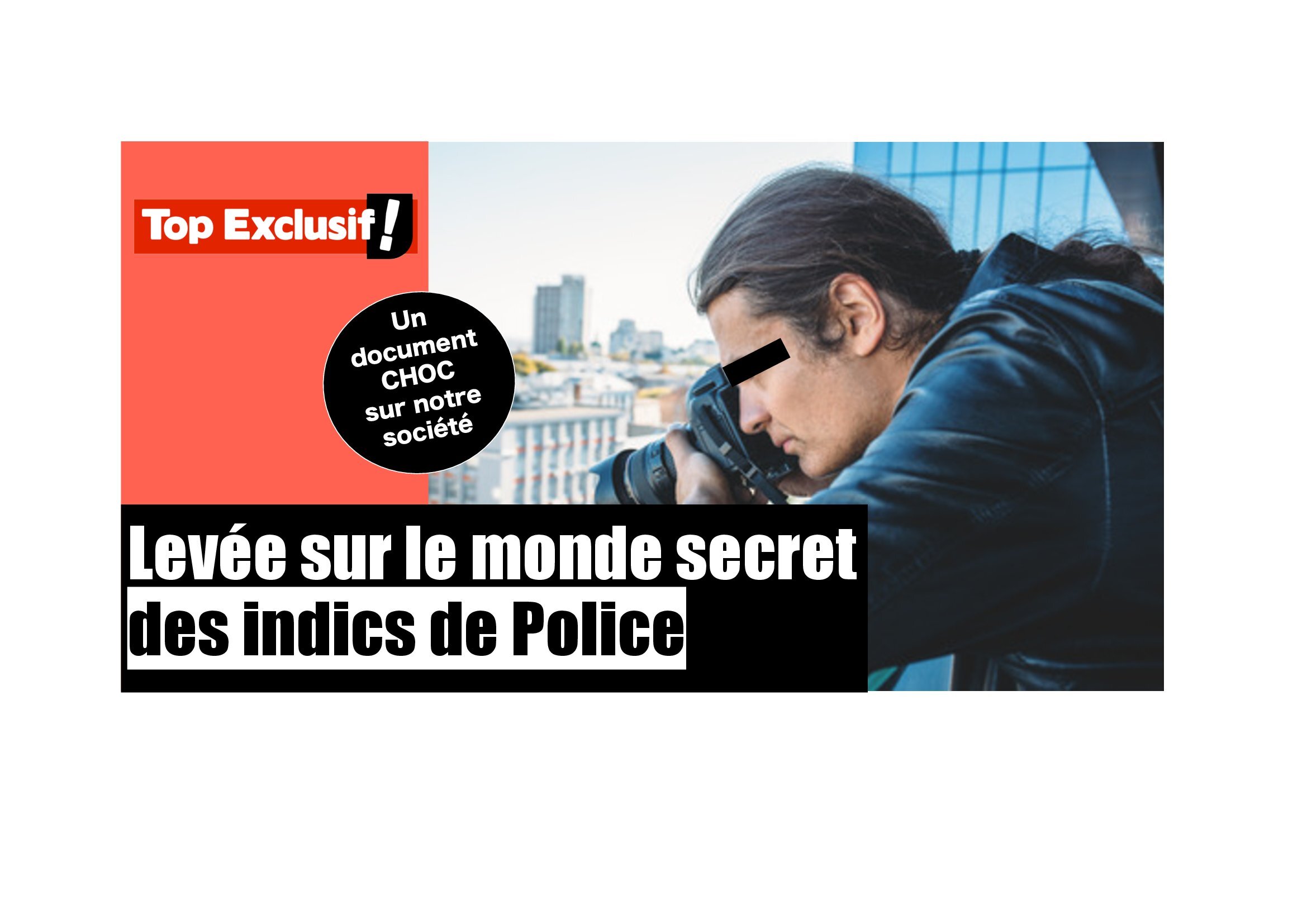 Exclusif ! Levée sur le monde secret des indics de Police altText